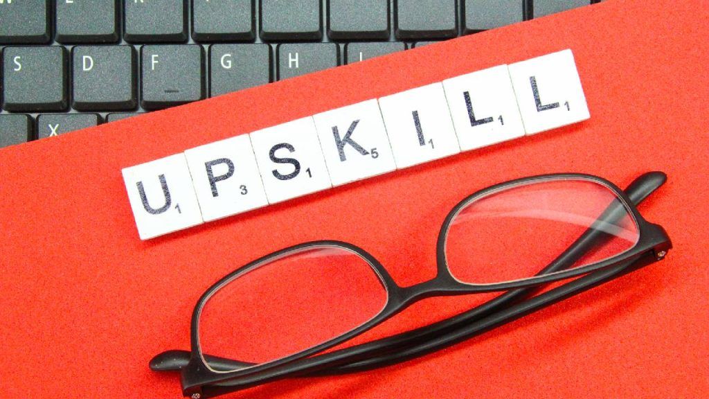 Upskilling